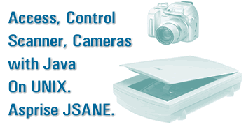 Access, Control Scanners and Cameras with Java on Unix - Asprise JSANE